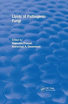 Lipids of Pathogenic Fungi (1996) (CRC Press Revivals)
