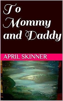 To Mommy and Daddy