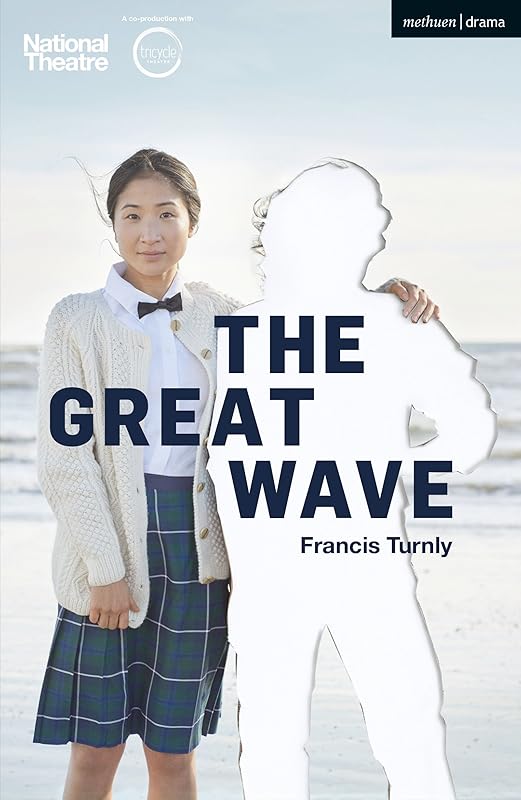 The Great Wave (Modern Plays) by Francis Turnly
