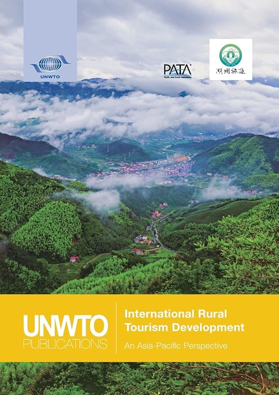 International Rural Tourism Development – An Asia-Pacific Perspective by World Trade Organization