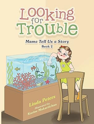 Looking for Trouble: Mama Tell Us a Story Book 2
