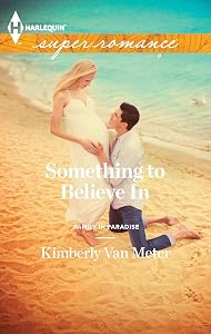 Something to Believe In (Family in Paradise Book 3)