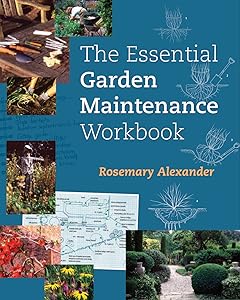 The Essential Garden Maintenance Workbook