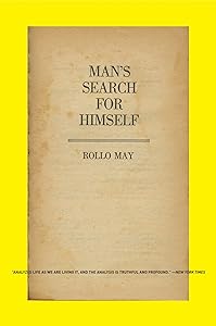 Man's Search for Himself by Rollo May