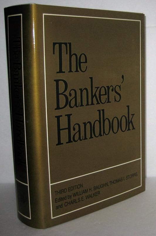 The Bankers' Handbook by William H. Baughn