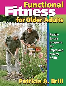 Functional Fitness for Older Adults by Patricia A. Brill