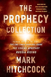 The Prophecy Collection: The End Times Survival Guide, The Coming Apostasy, Russia Rising