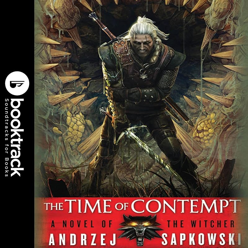 The Time of Contempt: Booktrack Edition: The Witcher, Book 2 by Andrzej Sapkowski