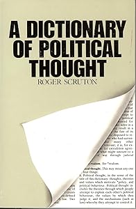 A Dictionary of Political Thought by Roger Scruton