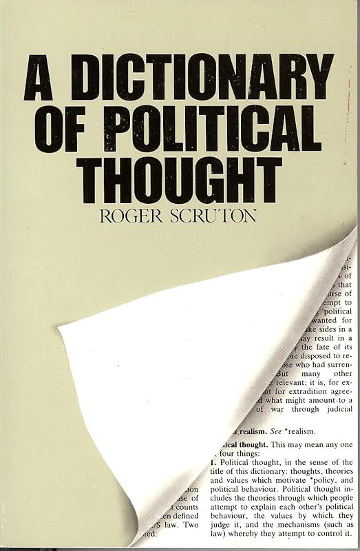 A Dictionary of Political Thought by Roger Scruton