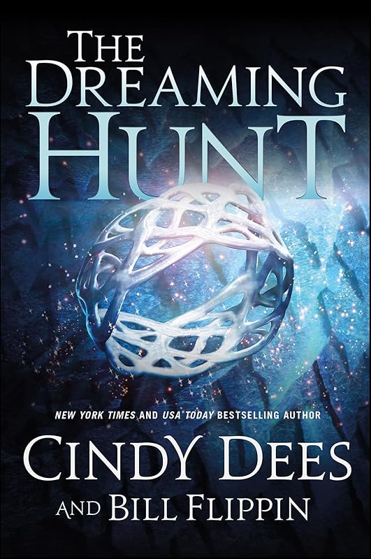 The Dreaming Hunt (The Sleeping King Trilogy Book 2) by Cindy Dees