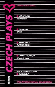 Czech Plays: Modern Czech Drama (NHB International Collection) by Barbara Day
