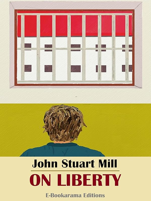 On Liberty by John Stuart Mill