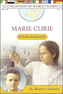 Marie Curie: Young Scientist (Childhood of World Figures)