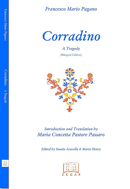 Corradino: A Tragedy by Francesco Mario Pagano