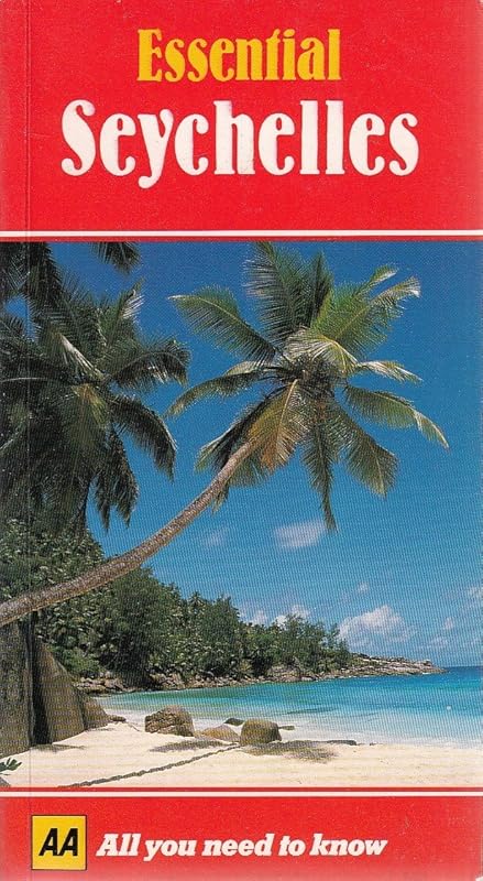 Essential Seychelles (Essential Travel Guides) by automobile-association