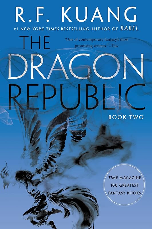 The Dragon Republic (The Poppy War, 2) by R. F Kuang