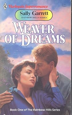 Weaver of Dreams (Rainbow Hills Series) (Harlequin Superromance #243)