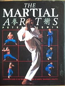 The Martial Arts by Peter Lewis