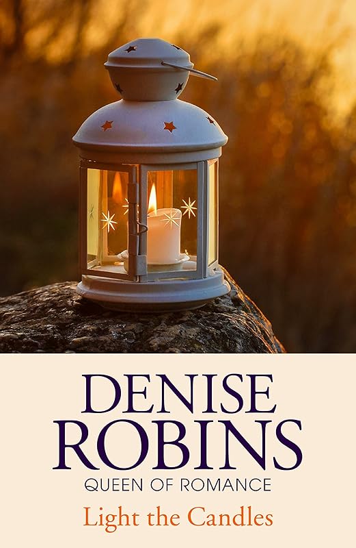 Light the Candles by Denise Robins