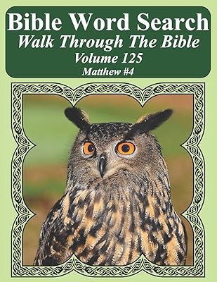 Bible Word Search Walk Through The Bible Volume 125: Matthew #4 Extra Large Print (Bible Word Search Puzzles For Adults Jumbo Print Bird Lover's Edition)