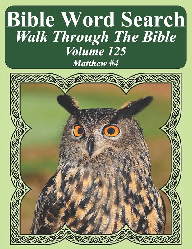 Bible Word Search Walk Through The Bible Volume 125: Matthew #4 Extra Large Print (Bible Word Search Puzzles For Adults Jumbo Print Bird Lover's Edition) by T. W. Pope
