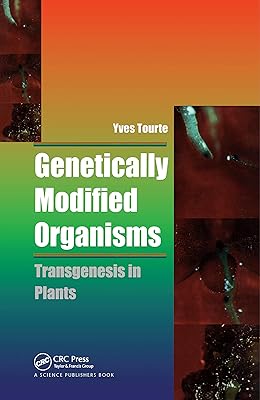 Genetically Modified Organisms: Transgenesis in Plants