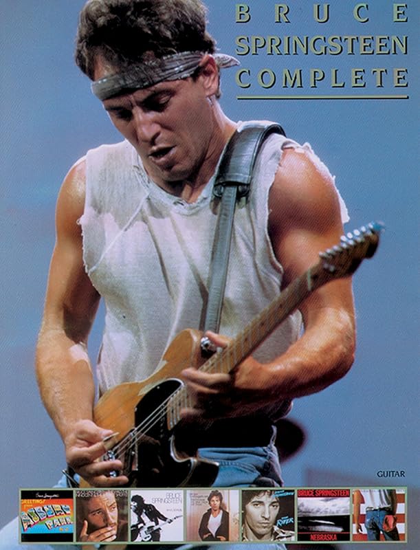 Bruce Springsteen -- Complete: Guitar/Vocal/Chords by Bruce Springsteen