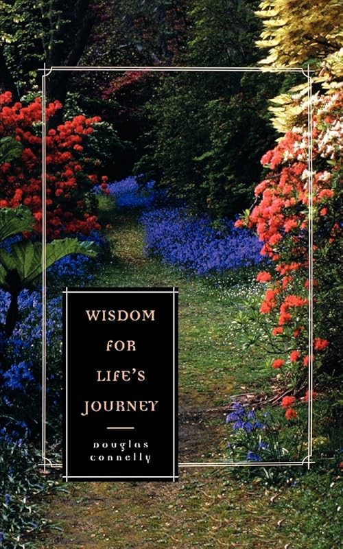 Wisdom for Life's Journey by Douglas Connelly