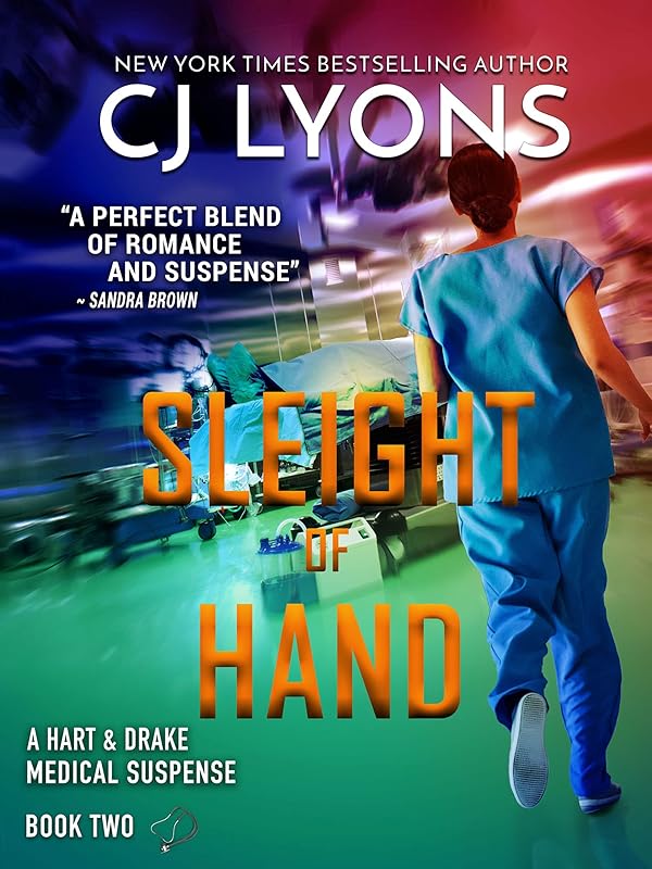 Sleight of Hand (Hart and Drake Medical Suspense) by CJ Lyons