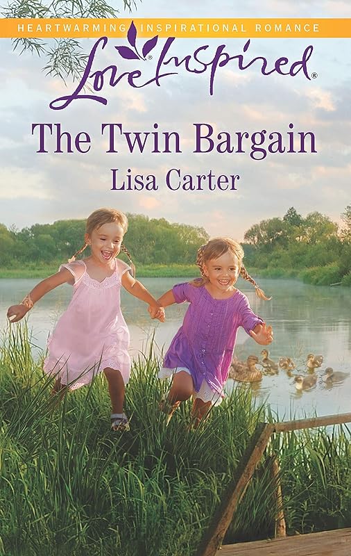 The Twin Bargain: A Fresh-Start Family Romance (Love Inspired) by Lisa Carter