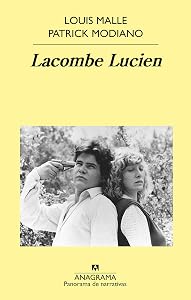 Lacombe Lucien (PANORAMA DE NARRATIVAS nº 981) (Spanish Edition)