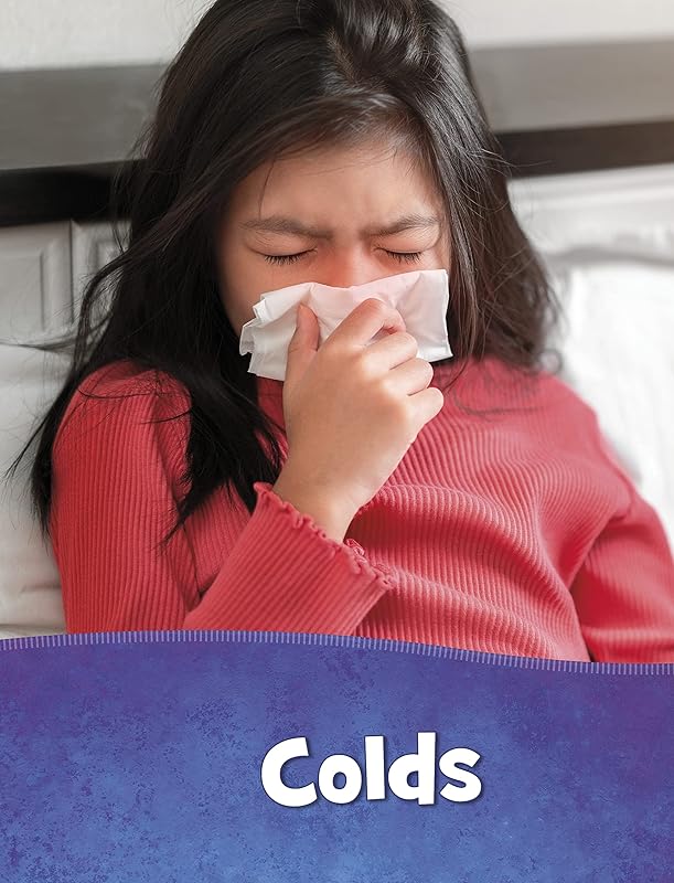 Colds (Health and My Body) by Beth Bence Reinke