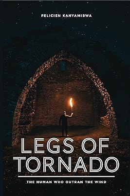 Legs of Tornado: The Human Who Outran the Wind