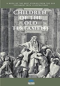 CHILDREN OF THE OLD TESTAMENT by AA Collective