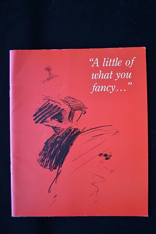 A LITTLE OF WHAT YOU FANCY by unknown author
