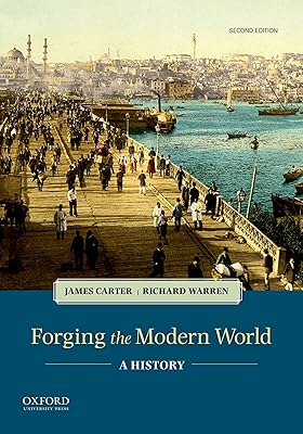 Forging the Modern World: A History
