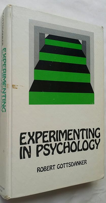 Experimenting in psychology by Robert Gottsdanker