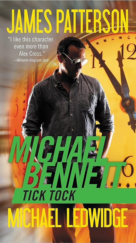 Tick Tock (Michael Bennett, Book 4) by James Patterson