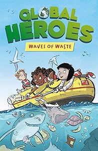Global Heroes: Waves of Waste by Damian Harvey