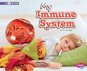My Immune System: A 4D Book (My Body Systems)
