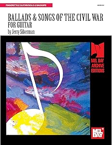 Ballads & Songs of the Civil War for Guitar
