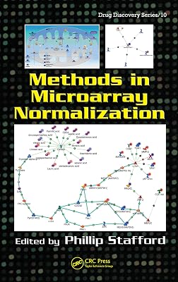 Methods in Microarray Normalization (Drug Discovery Series Book 10)
