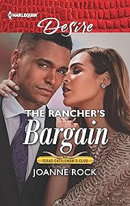 The Rancher's Bargain: A Billionaire Boss Workplace Romance (Texas Cattleman's Club: Bachelor Auction Book 5)