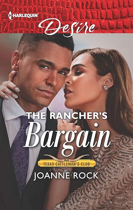The Rancher's Bargain: A Billionaire Boss Workplace Romance (Texas Cattleman's Club: Bachelor Auction Book 5) by Joanne Rock