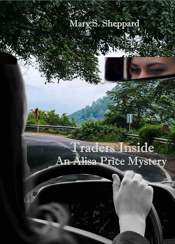 Traders Inside: An Alisa Price Mystery by Mary S. Sheppard