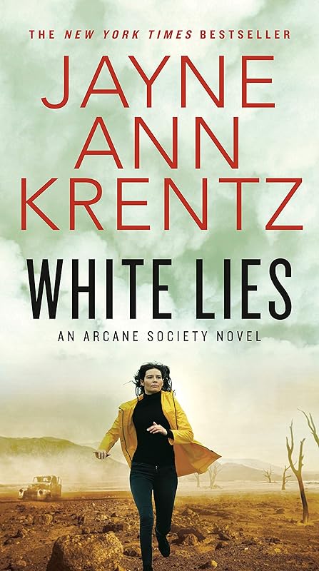 White Lies (Arcane Society Series Book 2) by Jayne Ann Krentz