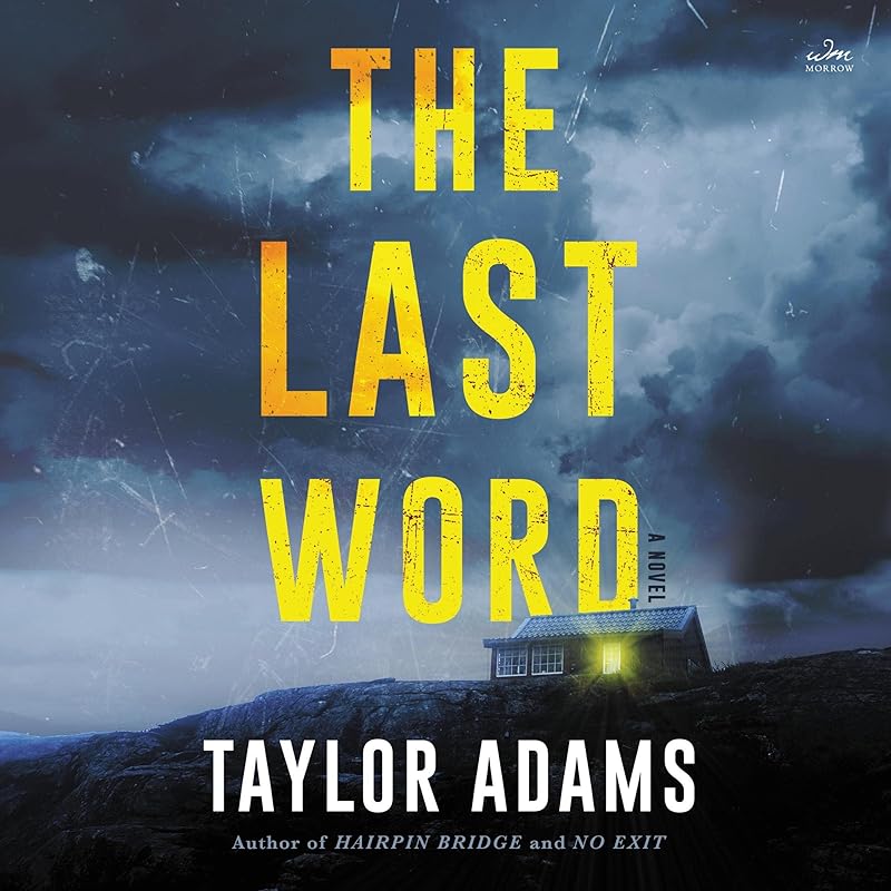 The Last Word: A Novel by Taylor Adams