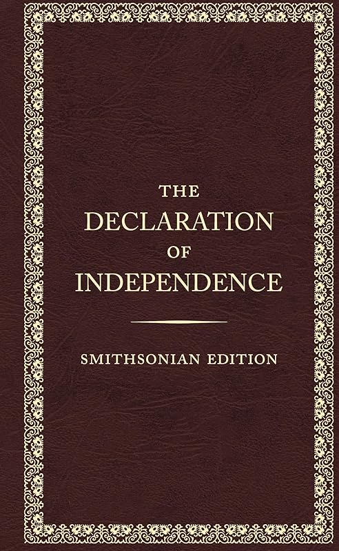 The Declaration of Independence, Smithsonian Edition by Founding Fathers