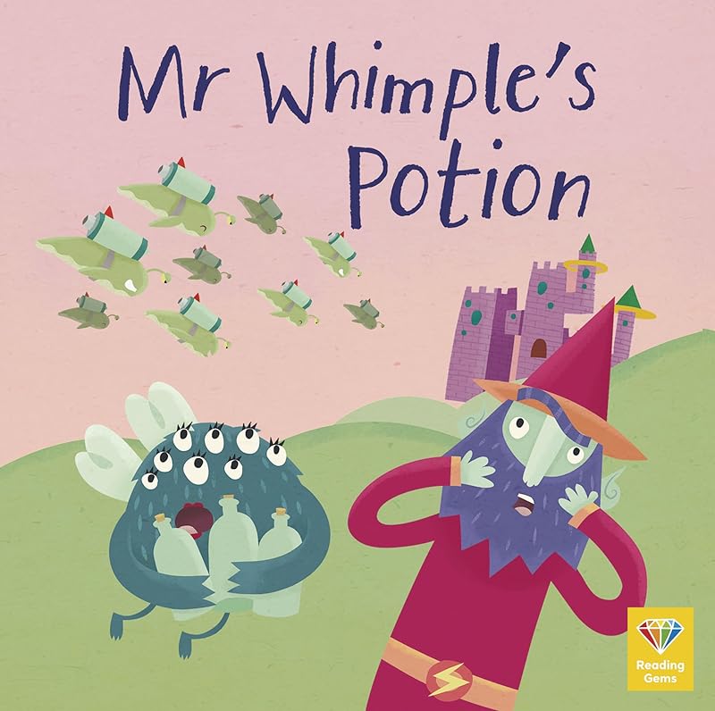 Mr. Whimple's Potion (Reading Gems Phonics, 6) by Katie Woolley